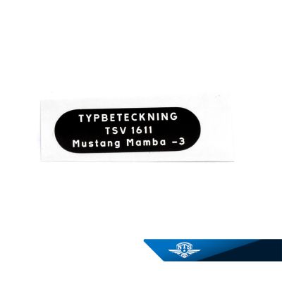 Typskylt Mustang Mamba-3. TSV 1611, säljs styckvis.