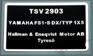 Typskylt Yamaha FS1, 1977-79. 1X5, säljs styckvis.
